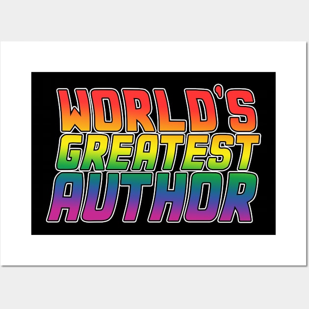 Author job gifts design. Perfect present for mom dad friend him or her. Lgbt rainbow color Wall Art by SerenityByAlex